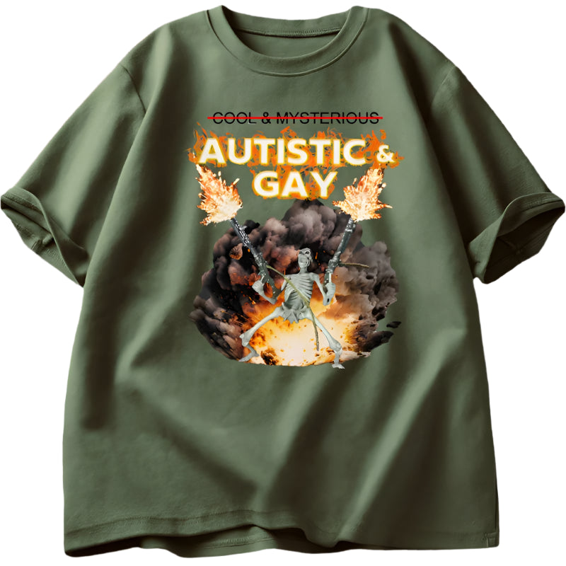 Autistic and Gay Skeleton Explosion T Shirt Unhinged Skeleton